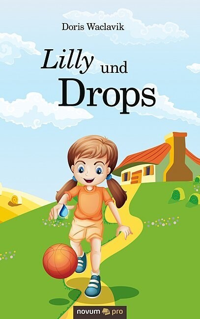 Lilly und Drops (Hardcover)