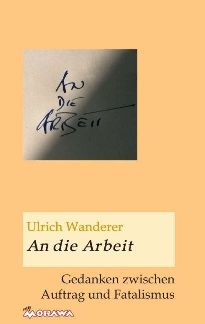 An die Arbeit (Paperback)