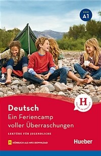 Ein Feriencamp voller Uberraschungen (Paperback) - Lesespaß fur Jugendliche. Deutsch Lekture. Niveau A1. Horbuch als MP3-Download