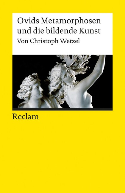 Ovids Metamorphosen und die bildende Kunst (Paperback)