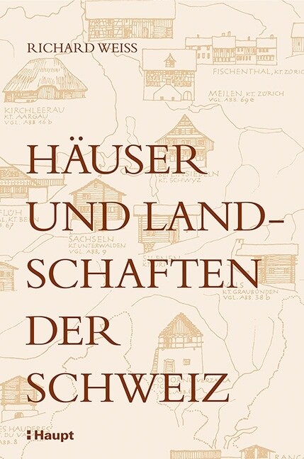 Hauser und Landschaften der Schweiz (Hardcover)
