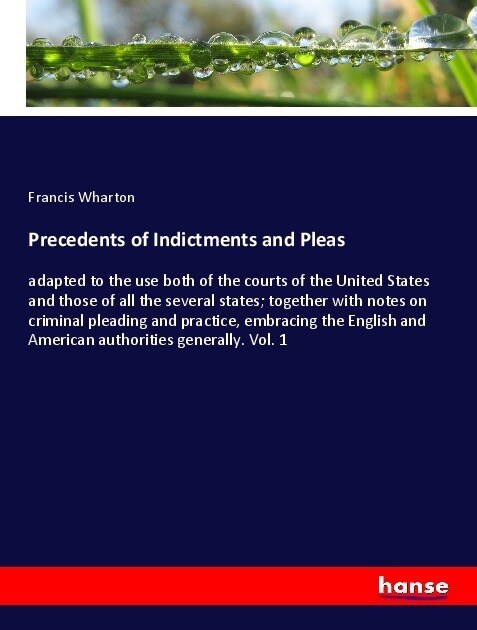 Precedents of Indictments and Pleas (Paperback)