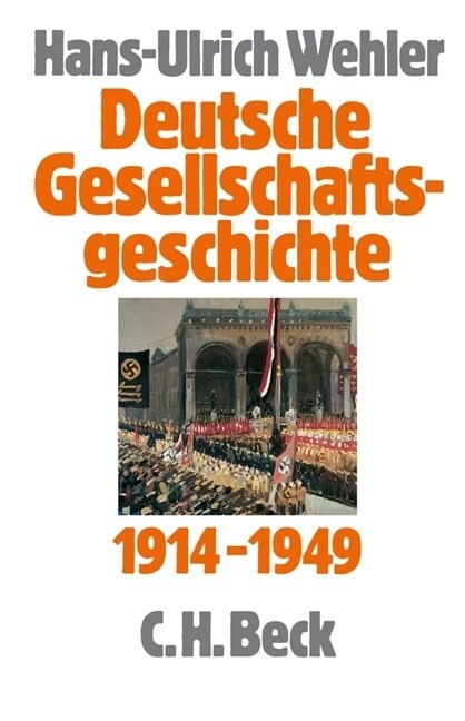 Vom Beginn des Ersten Weltkriegs bis zur Grundung der beiden deutschen Staaten 1914-1949 (Hardcover)