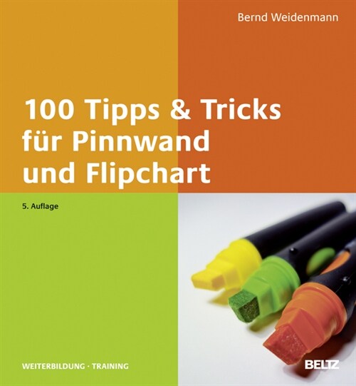 100 Tipps & Tricks fur Pinnwand und Flipchart (Paperback)