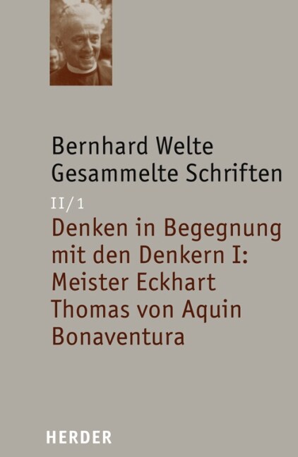 Denken in Begegnung mit den Denkern: Meister Eckhart, Thomas von Aquin, Bonaventura (Hardcover)