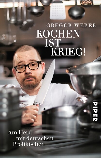 Kochen ist Krieg! (Paperback)