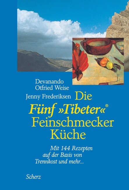 Die Funf Tibeter Feinschmecker Kuche (Paperback)