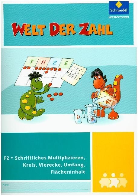 Schriftliches Multiplizieren, Kreis, Vierecke, Umfang, Flacheninhalt (Pamphlet)