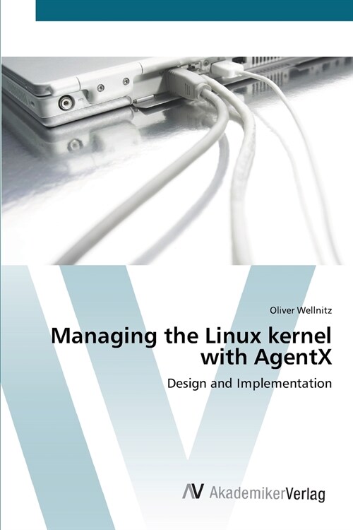 Managing the Linux kernel with AgentX (Paperback)