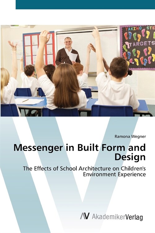 Messenger in Built Form and Design (Paperback)