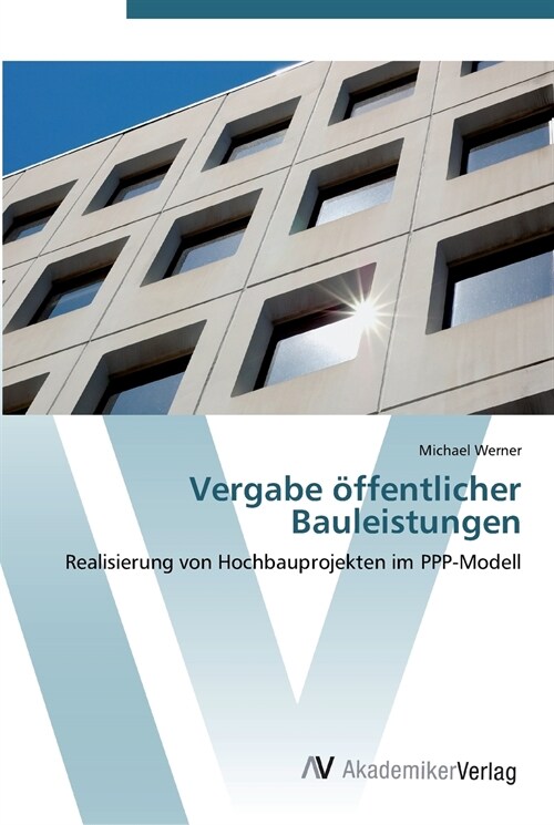 Vergabe ?fentlicher Bauleistungen (Paperback)