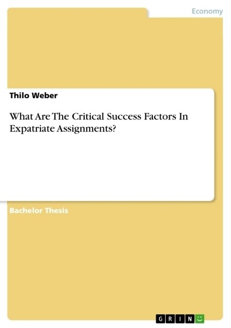 What Are The Critical Success Factors In Expatriate Assignments？ (Paperback)