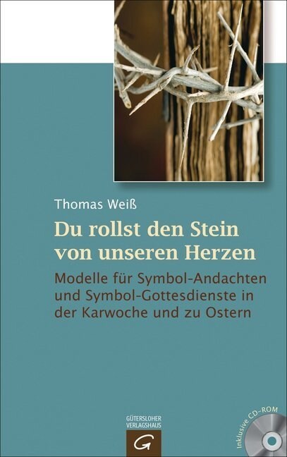 Du rollst den Stein von unseren Herzen, m. CD-ROM (Hardcover)