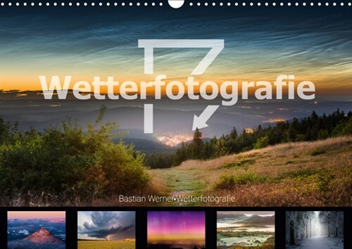 Wetterfotografie (Wandkalender 2019 DIN A3 quer) (Calendar)