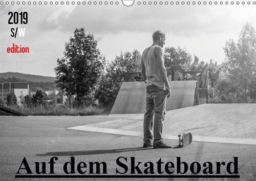 Auf dem Skateboard (Wandkalender 2019 DIN A3 quer) (Calendar)