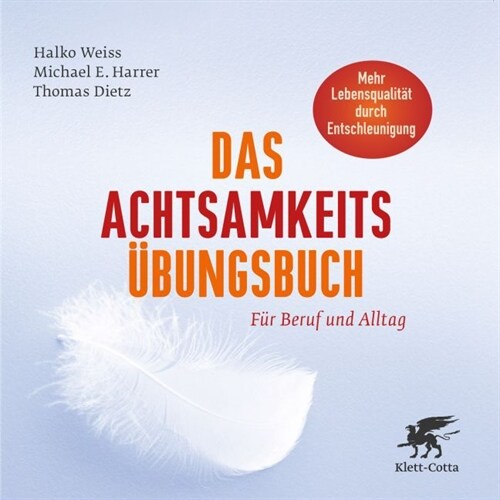 Das Achtsamkeits-Ubungsbuch, m. 2 Audio-CDs (Hardcover)