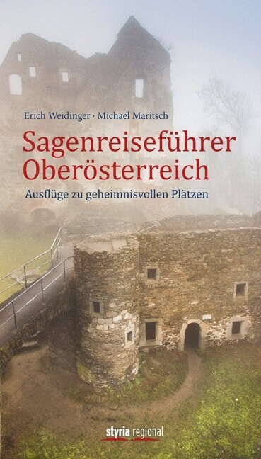 Sagenreisefuhrer Oberosterreich (Paperback)