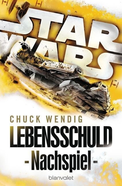 Star Wars(TM) - Nachspiel, Lebensschuld (Paperback)