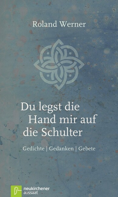 Du legst die Hand mir auf die Schulter (Hardcover)