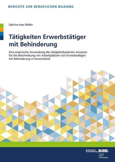 Tatigkeiten Erwerbstatiger mit Behinderung (Paperback)