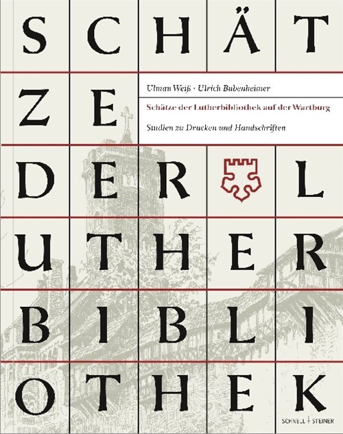 Schatze der Lutherbibliothek auf der Wartburg (Paperback)