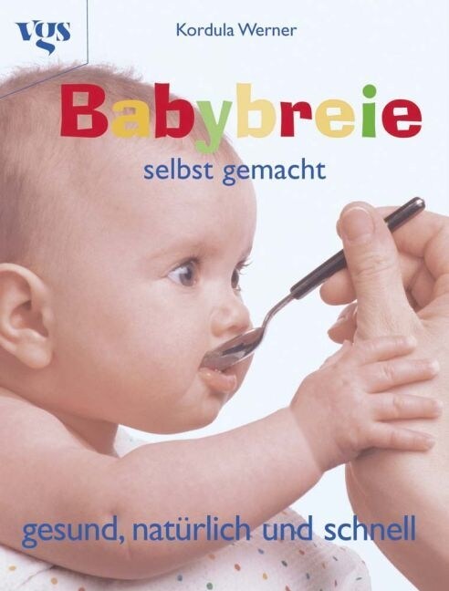 Babybreie selbst gemacht (Paperback)