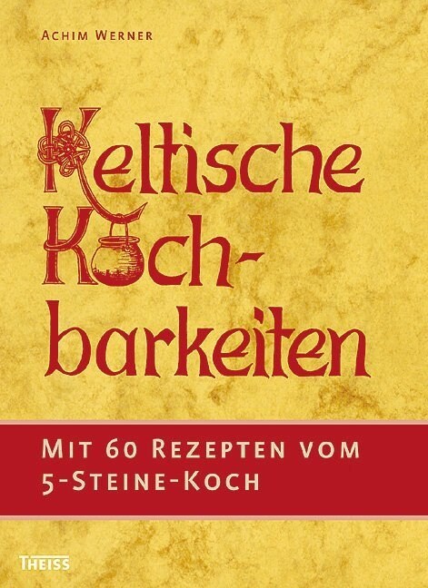 Keltische Kochbarkeiten (Paperback)