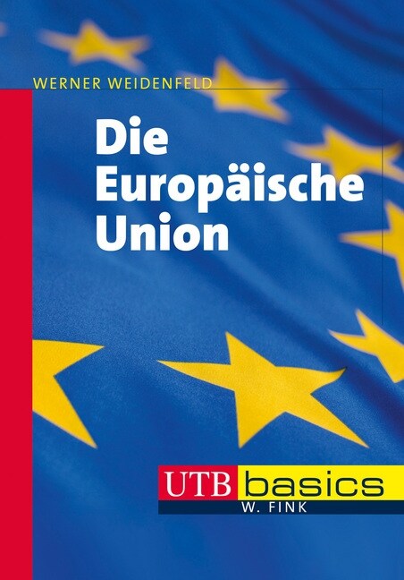 Die Europaische Union (Paperback)