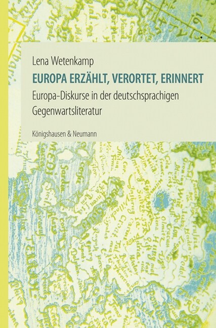 Europa erzahlt, verortet, erinnert (Paperback)