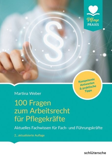 100 Fragen zum Arbeitsrecht fur Pflegekrafte (Paperback)