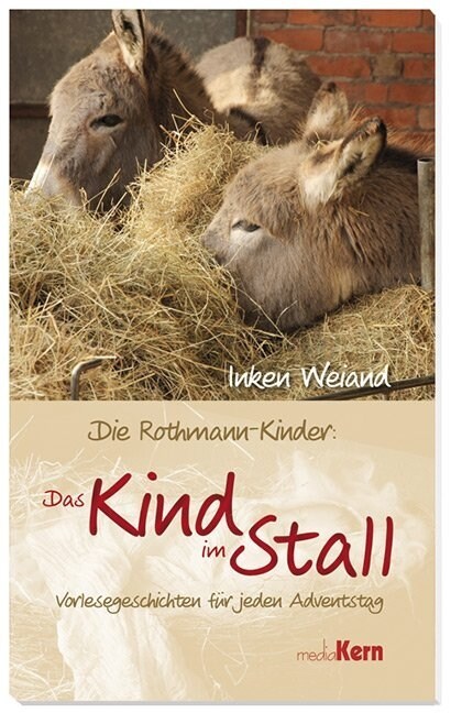 Die Rothmann-Kinder: Das Kind im Stall (Paperback)