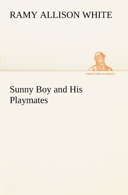 Sunny Boy and His Playmates (Paperback)