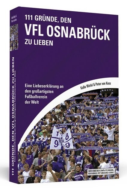 111 Grunde, den VfL Osnabruck zu lieben (Paperback)