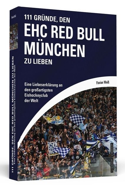 111 Grunde, den EHC Red Bull Munchen zu lieben (Paperback)
