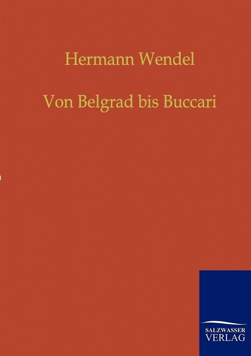 Von Belgrad bis Buccari (Paperback)