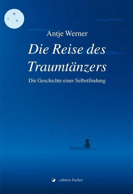 Die Reise des Traumtanzers (Paperback)