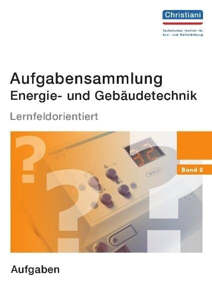 Aufgabensammlung Energie- und Gebaudetechnik. Bd.2 (Paperback)