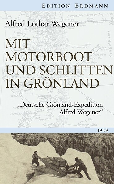 Mit Motorboot und Schlitten in Gronland (Hardcover)