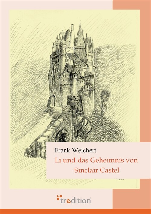 Li und das Geheimnis von Sinclair Castel (Paperback)