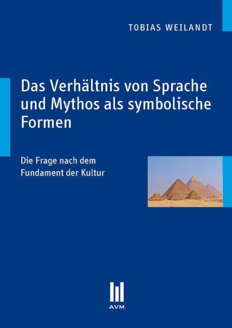 Das Verhaltnis von Sprache und Mythos als symbolische Formen (Paperback)
