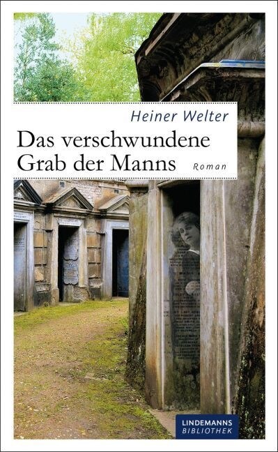 Das verschwundene Grab der Manns (Paperback)