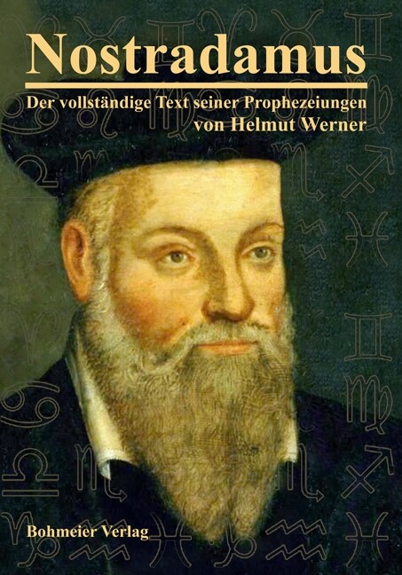 Nostradamus - Der vollstandige Text seiner Prophezeiungen (Paperback)