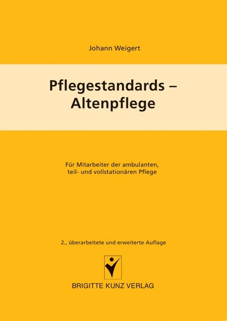 Pflegestandards - Altenpflege (Paperback)