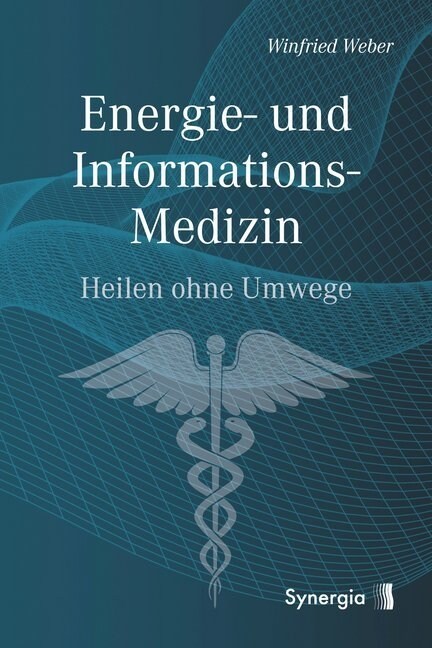 Energie- und Informations-Medizin (Paperback)