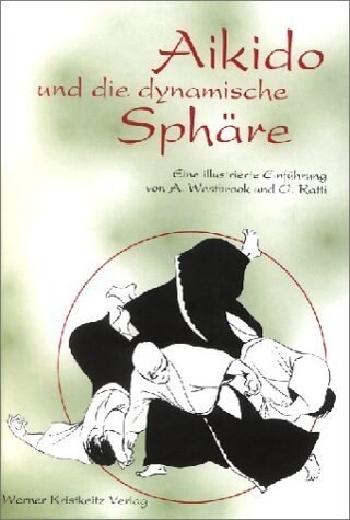 Aikido und die dynamische Sphare (Hardcover)