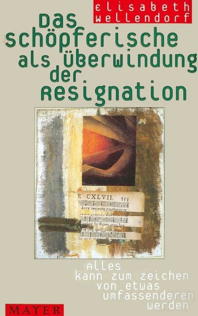 Das Schopferische als Uberwindung der Resignation (Hardcover)