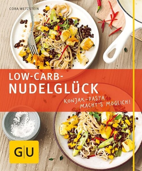 Low Carb-Nudelgluck (Paperback)