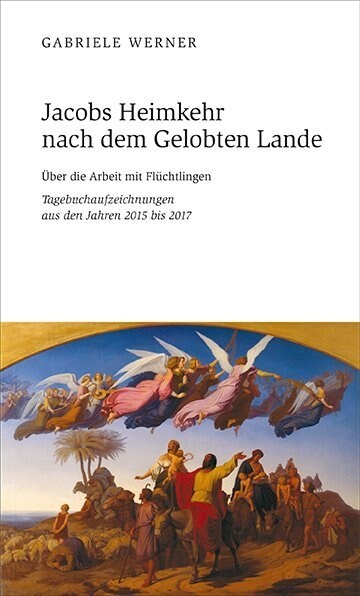 Jacobs Heimkehr nach dem Gelobten Lande (Paperback)