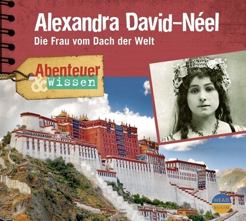 Alexandra David-Neel, 1 Audio-CD (CD-Audio)