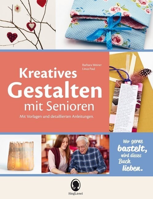 Kreatives Gestalten mit Senioren (Hardcover)